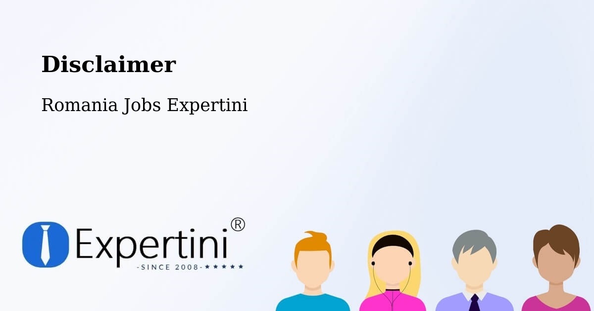 Disclaimer – Secui - Romania Jobs Expertini
