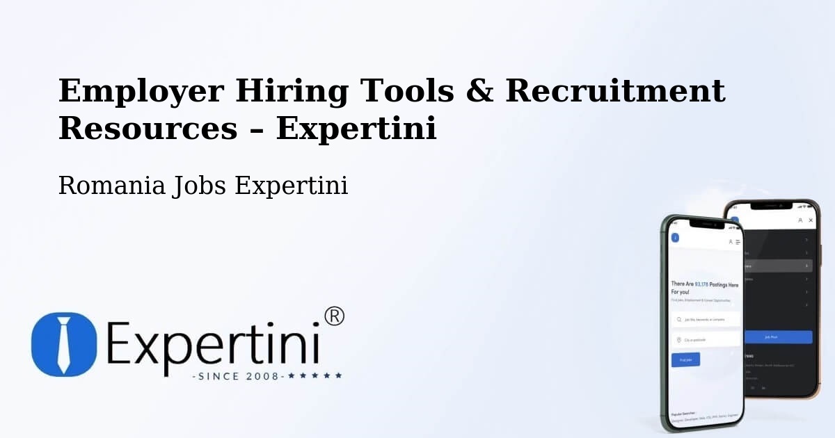 Employer Hiring Tools & Recruitment Resources – Secui - Secui, Romania Jobs Expertini