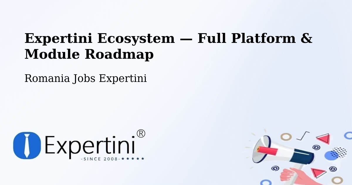 Expertini Ecosystem — Full Platform & Module Roadmap – Secui