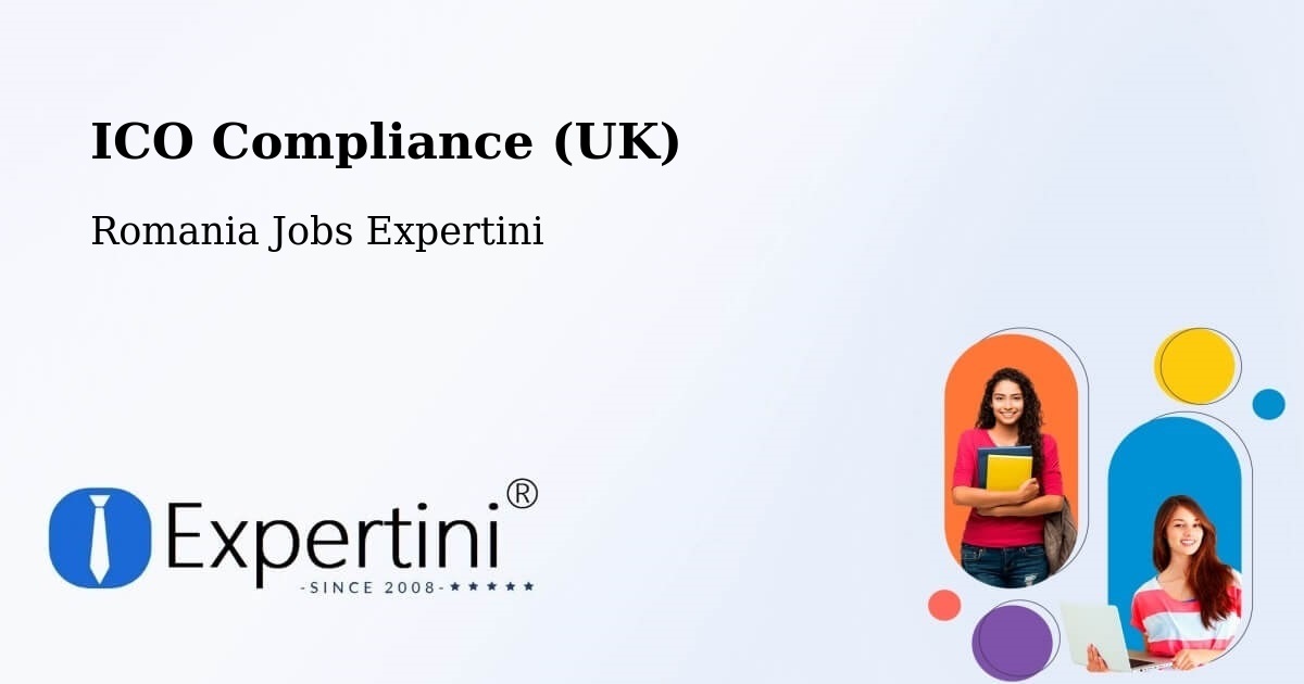 UK Data Protection & ICO Compliance – Secui - Romania Jobs Expertini