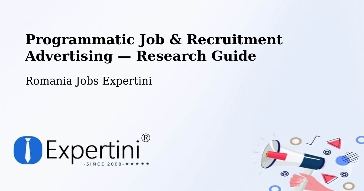 Programmatic Job & Recruitment Advertising — Research Guide – Secui